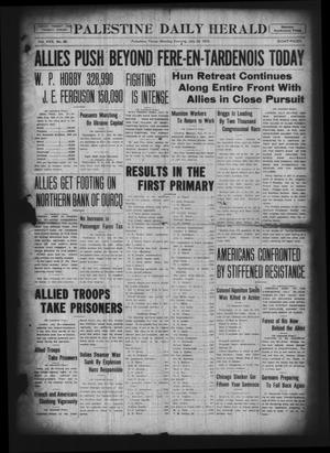 Palestine Daily Herald (Palestine, Tex), Vol. 17, No. 86, Ed. 1 Monday, July 29, 1918
