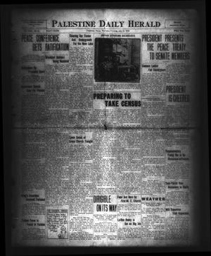 Palestine Daily Herald (Palestine, Tex), Vol. 18, No. 32, Ed. 1 Thursday, July 10, 1919