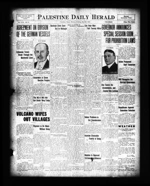 Palestine Daily Herald (Palestine, Tex), Vol. 18, No. 21, Ed. 1 Monday, May 26, 1919