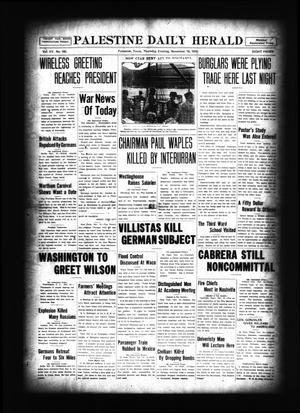 Palestine Daily Herald (Palestine, Tex), Vol. 15, No. 182, Ed. 1 Thursday, November 16, 1916