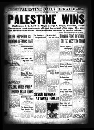 Primary view of object titled 'Palestine Daily Herald (Palestine, Tex), Vol. 16, No. 309, Ed. 1 Monday, April 15, 1918'.