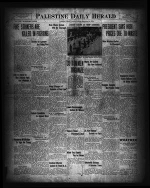 Palestine Daily Herald (Palestine, Tex), Vol. 18, No. 82, Ed. 1 Tuesday, September 9, 1919