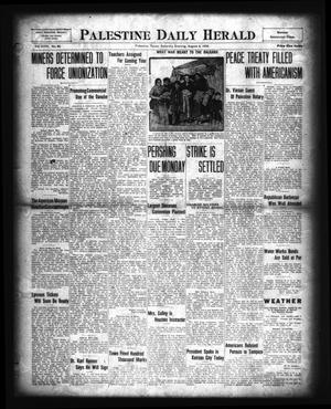 Palestine Daily Herald (Palestine, Tex), Vol. 18, No. 80, Ed. 1 Saturday, September 6, 1919