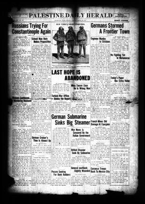 Palestine Daily Herald (Palestine, Tex), Vol. 13, No. 173, Ed. 1 Monday, March 29, 1915