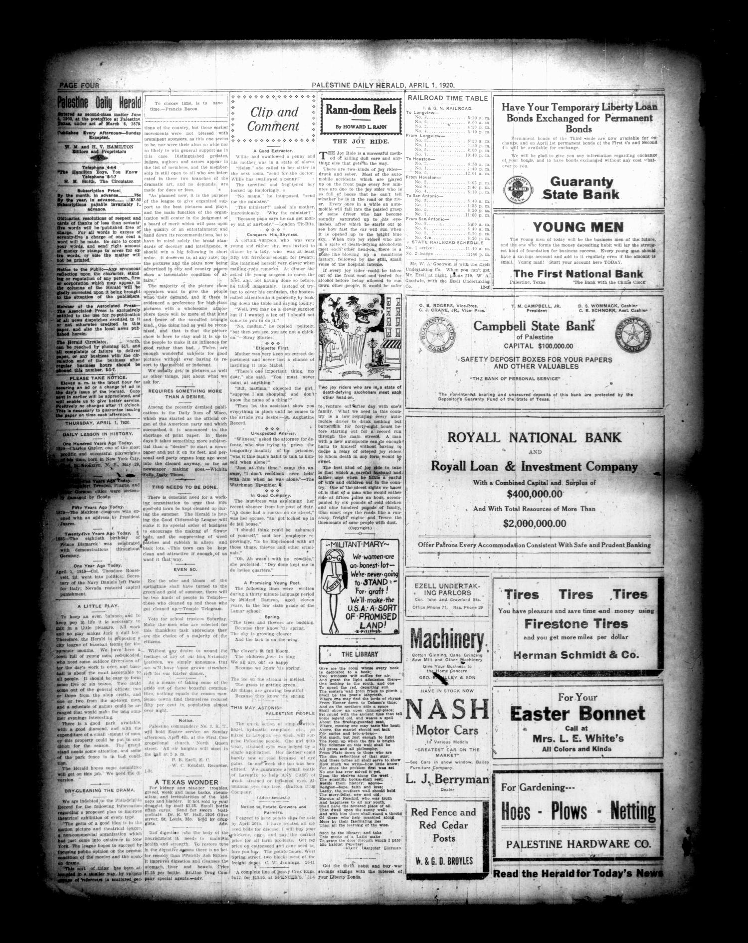 Palestine Daily Herald (Palestine, Tex), Vol. 18, No. 246, Ed. 1 Thursday, April 1, 1920
                                                
                                                    [Sequence #]: 4 of 6
                                                