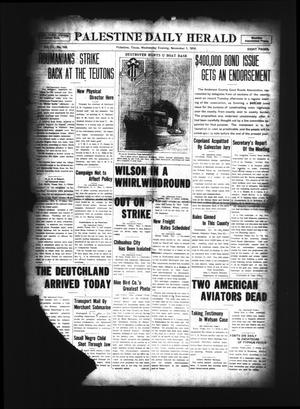 Palestine Daily Herald (Palestine, Tex), Vol. 15, No. 169, Ed. 1 Wednesday, November 1, 1916