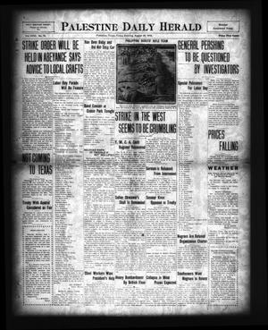 Palestine Daily Herald (Palestine, Tex), Vol. 18, No. 74, Ed. 1 Friday, August 29, 1919
