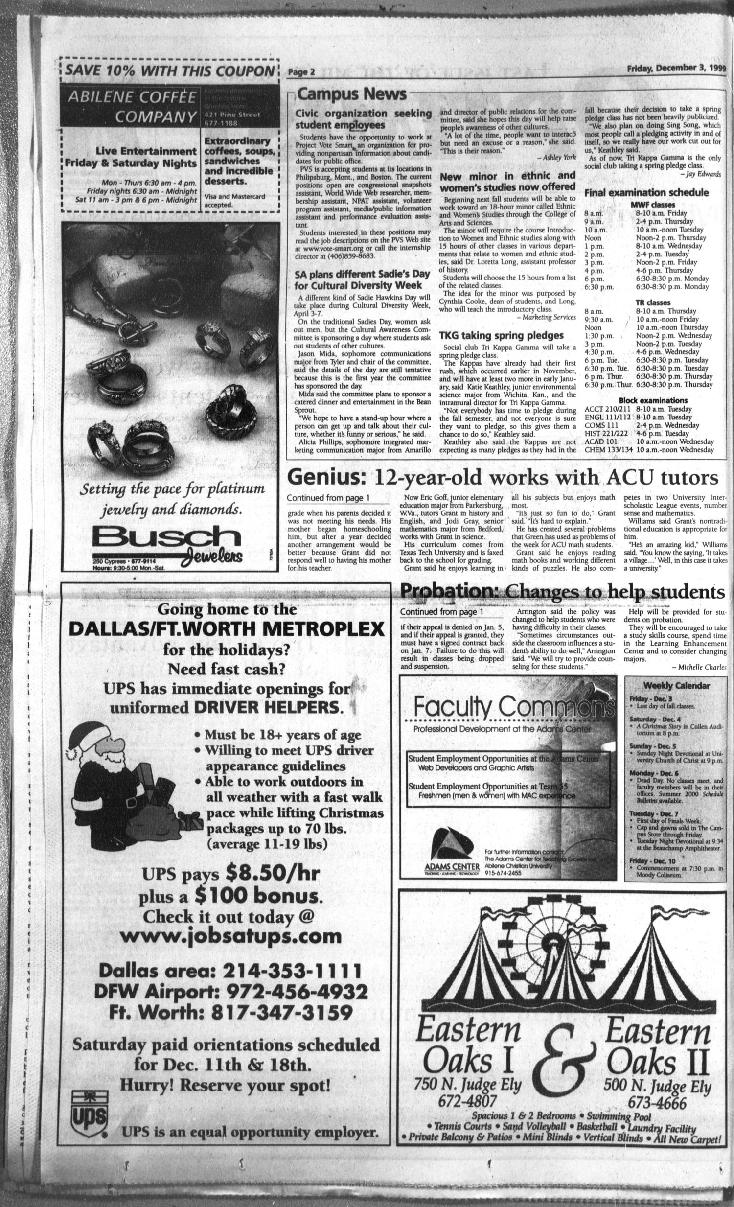 The Optimist (Abilene, Tex.), Vol. 88, No. 28, Ed. 1, Friday, December 3, 1999
                                                
                                                    [Sequence #]: 2 of 6
                                                