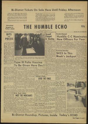 Primary view of object titled 'The Humble Echo (Humble, Tex.), Vol. 21, No. 46, Ed. 1 Thursday, November 22, 1962'.