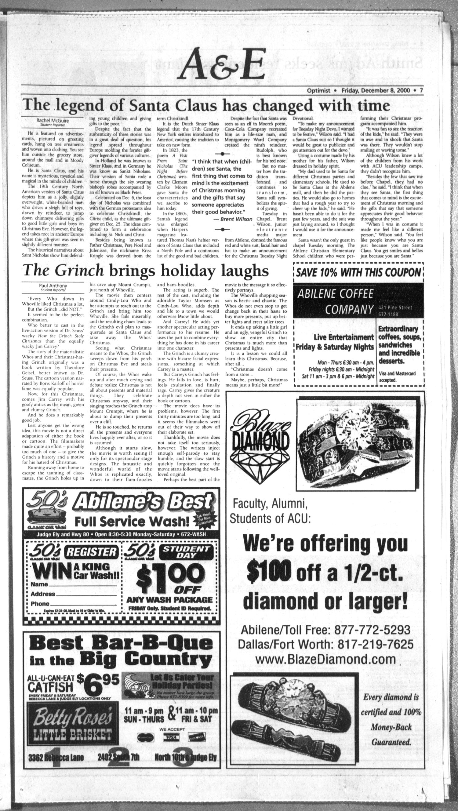The Optimist (Abilene, Tex.), Vol. 89, No. 28, Ed. 1, Friday, December 8, 2000
                                                
                                                    [Sequence #]: 7 of 8
                                                