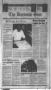 Thumbnail image of item number 1 in: 'The Baytown Sun (Baytown, Tex.), Vol. 77, No. 249, Ed. 1 Tuesday, August 17, 1999'.
