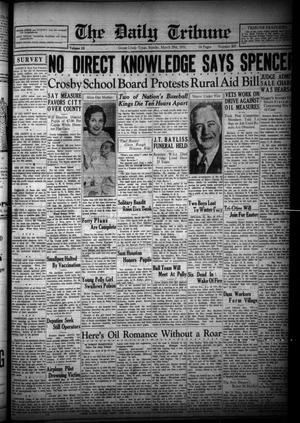 The Daily Tribune (Goose Creek, Tex.), Vol. 13, No. 260, Ed. 1 Sunday, March 29, 1931