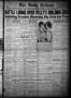 Thumbnail image of item number 1 in: 'The Daily Tribune (Goose Creek, Tex.), Vol. 13, No. 245, Ed. 1 Wednesday, March 11, 1931'.