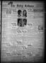 Thumbnail image of item number 1 in: 'The Daily Tribune (Goose Creek, Tex.), Vol. 13, No. 194, Ed. 1 Saturday, January 10, 1931'.