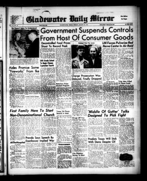 Gladewater Daily Mirror (Gladewater, Tex.), Vol. 4, No. 36, Ed. 1 Friday, August 29, 1952