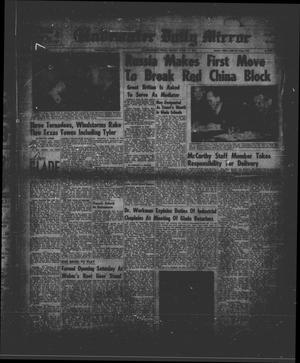 Primary view of object titled 'Gladewater Daily Mirror (Gladewater, Tex.), Vol. 5, No. 239, Ed. 1 Friday, April 30, 1954'.