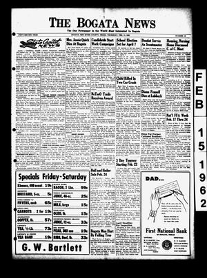 Primary view of object titled 'The Bogata News (Bogata, Tex.), Vol. 52, No. 19, Ed. 1 Thursday, February 15, 1962'.