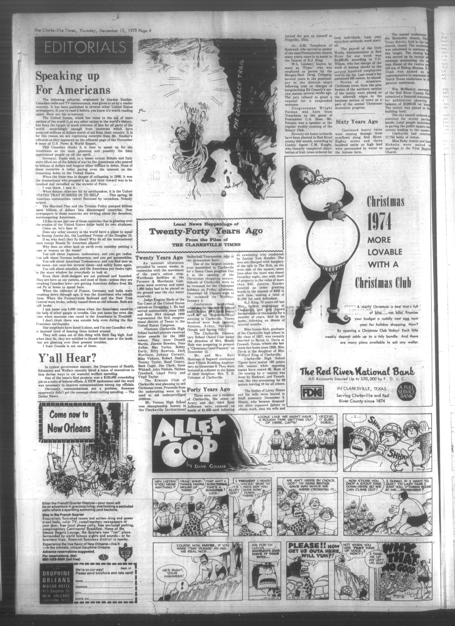 The Clarksville Times (Clarksville, Tex.), Vol. 101, No. 45, Ed. 1 Thursday, December 13, 1973
                                                
                                                    [Sequence #]: 4 of 14
                                                