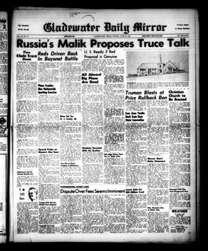 Primary view of object titled 'Gladewater Daily Mirror (Gladewater, Tex.), Vol. 3, No. 80, Ed. 1 Sunday, June 24, 1951'.