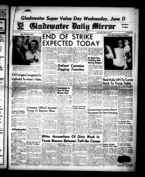 Gladewater Daily Mirror (Gladewater, Tex.), Vol. 3, No. 276, Ed. 1 Monday, June 9, 1952