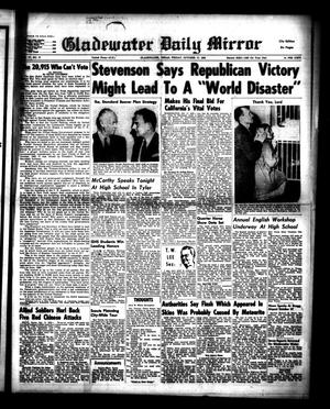 Gladewater Daily Mirror (Gladewater, Tex.), Vol. 4, No. 77, Ed. 1 Friday, October 17, 1952