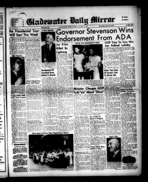 Gladewater Daily Mirror (Gladewater, Tex.), Vol. 4, No. 26, Ed. 1 Monday, August 18, 1952