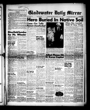 Gladewater Daily Mirror (Gladewater, Tex.), Vol. 3, No. 110, Ed. 1 Monday, July 30, 1951