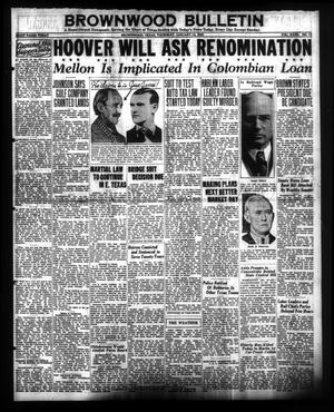 Brownwood Bulletin (Brownwood, Tex.), Vol. 32, No. 77, Ed. 1 Thursday, January 14, 1932