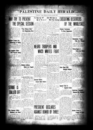 Palestine Daily Herald (Palestine, Tex), Vol. 16, No. 87, Ed. 1 Monday, July 30, 1917