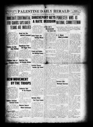 Palestine Daily Herald (Palestine, Tex), Vol. 15, No. 11, Ed. 1 Thursday, May 25, 1916