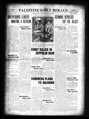 Palestine Daily Herald (Palestine, Tex), Vol. 15, No. 110, Ed. 1 Friday, August 25, 1916