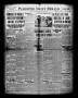 Thumbnail image of item number 1 in: 'Palestine Daily Herald (Palestine, Tex), Vol. 18, No. 134, Ed. 1 Saturday, November 8, 1919'.