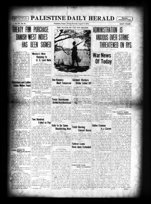 Palestine Daily Herald (Palestine, Tex), Vol. 15, No. 92, Ed. 1 Friday, August 4, 1916