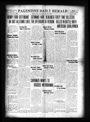 Palestine Daily Herald (Palestine, Tex), Vol. 14, No. 208, Ed. 1 Saturday, May 6, 1916