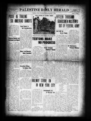 Palestine Daily Herald (Palestine, Tex), Vol. 15, No. 121, Ed. 1 Thursday, September 7, 1916