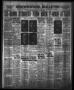 Newspaper: Brownwood Bulletin (Brownwood, Tex.), Vol. 37, No. 108, Ed. 1 Friday,…