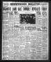 Newspaper: Brownwood Bulletin (Brownwood, Tex.), Vol. 36, No. 182, Ed. 1 Friday,…