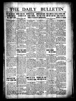 The Daily Bulletin (Brownwood, Tex.), Vol. 13, No. 126, Ed. 1 Friday, March 27, 1914