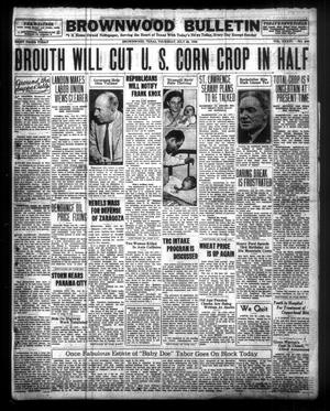 Brownwood Bulletin (Brownwood, Tex.), Vol. 36, No. 246, Ed. 1 Thursday, July 30, 1936