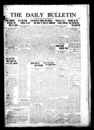The Daily Bulletin (Brownwood, Tex.), Vol. 13, No. 89, Ed. 1 Saturday, February 8, 1913