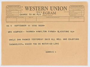 Primary view of object titled '[Telegram from Harris Kempner to Mrs. Kempner Thorne, September 11, 1956]'.