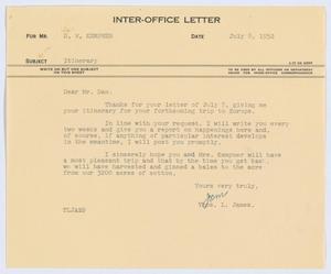 [Letter from T. L. James to D. W. Kempner, July 8, 1952]