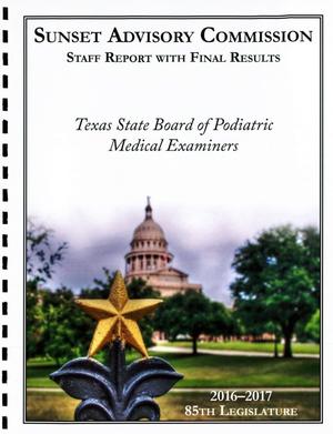 Staff Report with Final Results: Texas State Board of Podiatric Medical Examiners