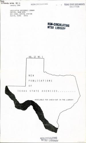 New Publications of Texas State Agencies, Volume 12, Number 1, January 1984
