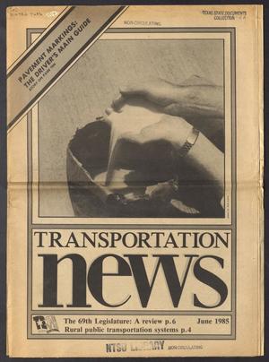 Transportation News, Volume 10, Number 9, June 1985