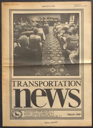 Transportation News, Volume 13, Number 7, March 1988