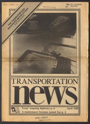Primary view of object titled 'Transportation News, Volume 10, Number 7, April 1985'.