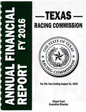 Texas Racing Commission Annual Financial Report: 2016