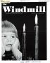 Journal/Magazine/Newsletter: The Windmill, Volume 8, Number 4, December 1981
