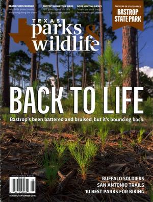 Texas Parks & Wildlife, Volume 74, Number 7, August/September 2016